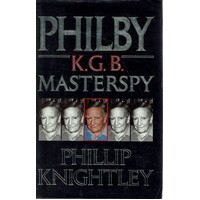 Philby.The Life And Views Of The K.G.B. Masterspy