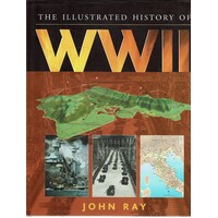 The Illustrated History Of WWII