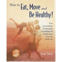 How To Eat, Move And Be Healthy