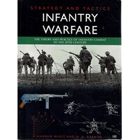 Strategy And Tactics. Infantry Warfare.The Theory And Practice Of Infantry Combat In The 20th Century