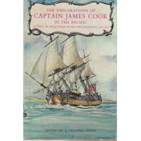The Explorations Of Captain James Cook In The Pacific As Told By Selections Of His Own Journals 1768-1779