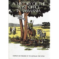 A History Of The Post Office In Tasmania