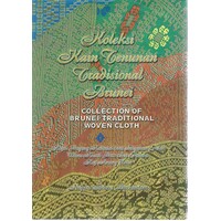 Kolekse Kain Tenunan Traditional Brunei. Collection Of Brunei Traditional Woven Cloth