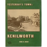 Kenilworth. Yesterday's Town
