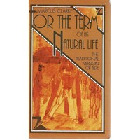 For The Term Of His Natural Life. The Traditional Version Of 1874
