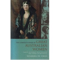 The Complete Book Of Great Australian Women