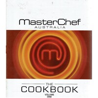 MasterChef Australia. The Cookbook (Volume 1)