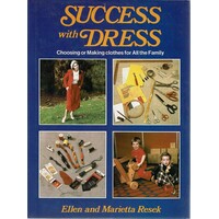 Success With Dress. Choosing Or Making Clothes For All The Family