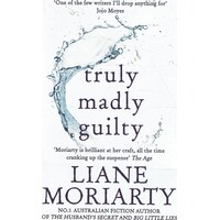 Truly Madly Guilty