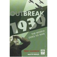 Outbreak. 1939 The World Goes To War
