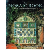 Mosaic Book. Ideas, Projects And Techniques