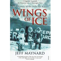 Wings Of Ice. The Mystery Of The Polar Air Race