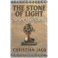 The Stone Of Light. Nefer The Silent