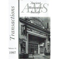 Transactions of the Ancient Monuments Society. Volume 41. 1997