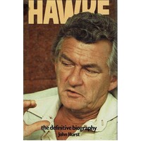 Hawke. The Definitive Biography