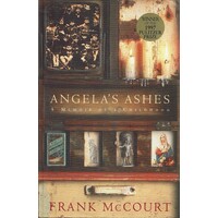 Angela's Ashes. A Memoir Of A Childhood