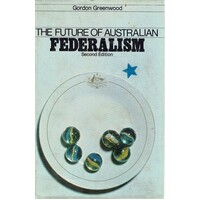 The Future Of Australian Federalism