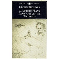 Complete Plays, Lenz and Other Writings.