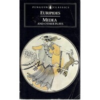 Medea And Other Plays