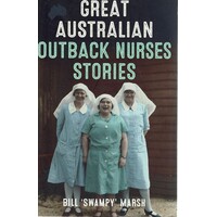 Great Australian Outback Nurses Stories