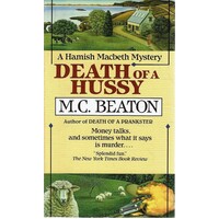 Death Of A Hussy. A Hamish Macbeth Mystery