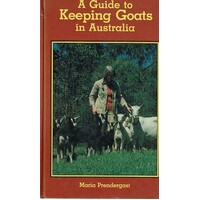 A Guide To Keeping Goats In Australia