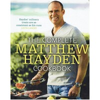 The Complete Matthew Hayden Cookbook