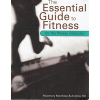 The Essential Guide To Fitness For The Fitness Instructor