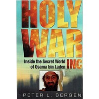 Holy War Inc. Inside The Secret World Of Osama Bin Laden