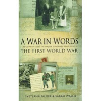 A War In Words. The First World War