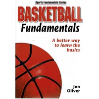 Basketball Fundamentals. A Better Way To Learn The Basics