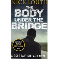 The Body Under The Bridge