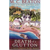 Death Of A Glutton. A Hamish Macbeth Mystery