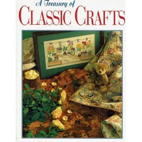 A Treasury Of Classic Crafts