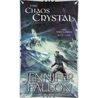 The Chaos Crystal. Book Four The Tide Lords