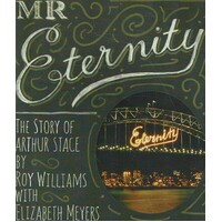 Mr Eternity. The Story Of Arthur Stace