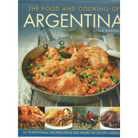 The Food And Cooking Of Argentina