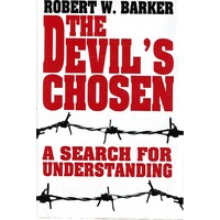 The Devil's Chosen. A Search For Understanding