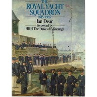 The Royal Yacht Squadron 1815-1985