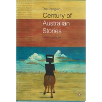 The Penquin Century Of Australian Stories