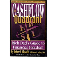 Rich Dad's Cashflow Quadrant. Rich Dad's Guide To Financial Freedom