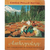 Anthropology. The Exploration of Human Diversity