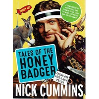 Tales Of The Honey Badger