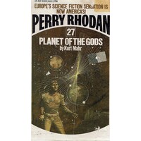 Perry Rhodan. Planet Of The Gods. 27