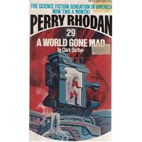 Perry Rhodan. A World Gone Mad. 29