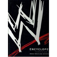 Encyclopedia. The Definitive Guide To World Wrestling Entertainment