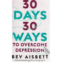 30 Days, 30 Ways To Overcome Depression
