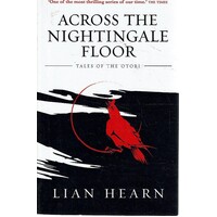 Across The Nightingale Floor. Book 1 Tales Of The Otori