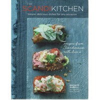 The Scandi Kitchen. Simple, Delicious Dishes For Any Occasion