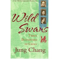 Wild Swans. Three Daughters Of China